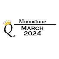 Moonstone March 2024 Archive